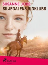 Title: Siljedalens ridklubb, Author: Susanne Jobs