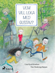 Title: Vem vill leka med Gustav?, Author: Line Kyed Knudsen