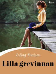 Title: Lilla grevinnan, Author: Erling Poulsen