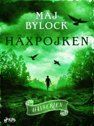 Title: Häxpojken, Author: Maj Bylock