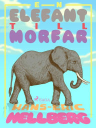 Title: En elefant till morfar, Author: Hans-Eric Hellberg
