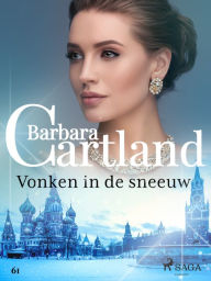 Title: Vonken in de sneeuw, Author: Barbara Cartland