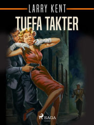 Title: Tuffa takter, Author: Larry Kent