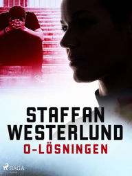 Title: 0-lösningen, Author: Staffan Westerlund