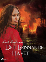 Title: Det brinnande havet, Author: Erik Eriksson