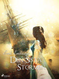 Title: Den sista stormen, Author: Erik Eriksson