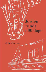 Title: Jorden rundt i 80 dage, Author: Jules Verne