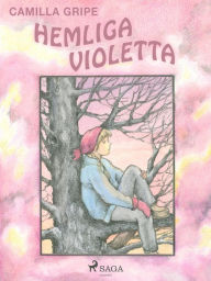 Title: Hemliga Violetta, Author: Camilla Gripe