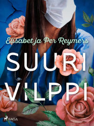 Title: Suuri vilppi, Author: Elisabet ja Per Reymers