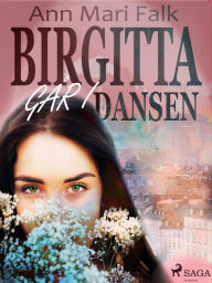 Title: Birgitta går i dansen, Author: Ann Mari Falk