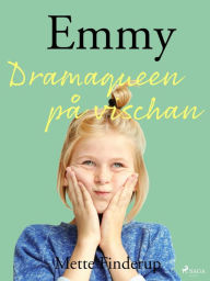 Title: Emmy 4 - Dramaqueen på vischan, Author: Mette Finderup