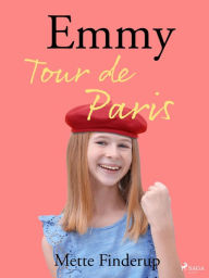 Title: Emmy 7 - Tour de Paris, Author: Mette Finderup