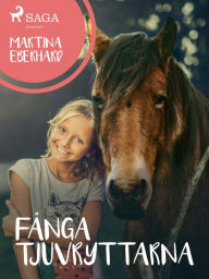 Title: Fånga tjuvryttarna, Author: Martina Eberhard