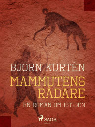 Title: Mammutens rådare, Author: Björn Kurtén