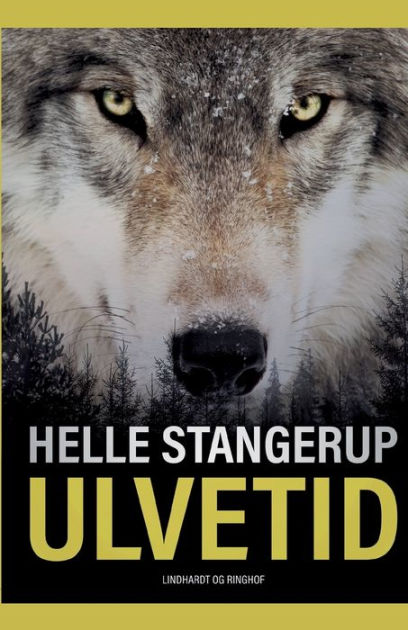 Gå glip af strejke Proportional Ulvetid by Helle Stangerup, Paperback | Barnes & Noble®
