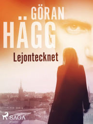 Title: Lejontecknet, Author: Göran Hägg