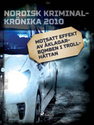 Title: Motsatt effekt av åklagarbomben i Trollhättan, Author: Diverse