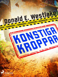 Title: Konstiga kroppar, Author: Donald E. Westlake