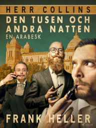 Title: Den tusen och andra natten: en arabesk, Author: Frank Heller