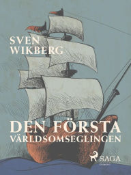 Title: Den första världsomseglingen, Author: Sven Wikberg