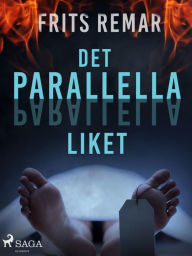 Title: Det parallella liket, Author: Frits Remar