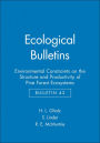 Ecological Bulletins, Environmental Constraints on the Structure and Productivity of Pine Forest Ecosystems / Edition 1