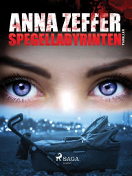 Title: Spegellabyrinten, Author: Anna Zeffer