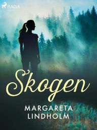 Title: Skogen, Author: Margareta Lindholm
