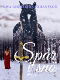 Title: Spår i snö, Author: Ewa Christina Johansson