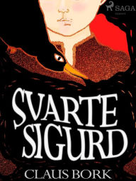 Title: Svarte Sigurd, Author: Claus Bork