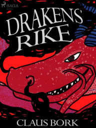 Title: Drakens rike, Author: Claus Bork