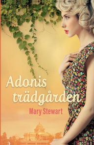 Title: Adonisträdgården, Author: Mary Stewart