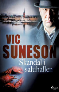 Title: Skandal i saluhallen: detektivroman, Author: Vic Suneson