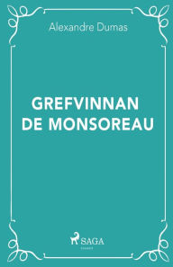 Title: Grefvinnan de Monsoreau, Author: Alexandre Dumas