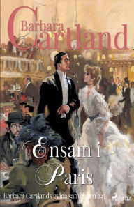 Title: Ensam i Paris, Author: Barbara Cartland