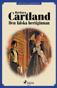 Title: Den falska hertiginnan, Author: Barbara Cartland