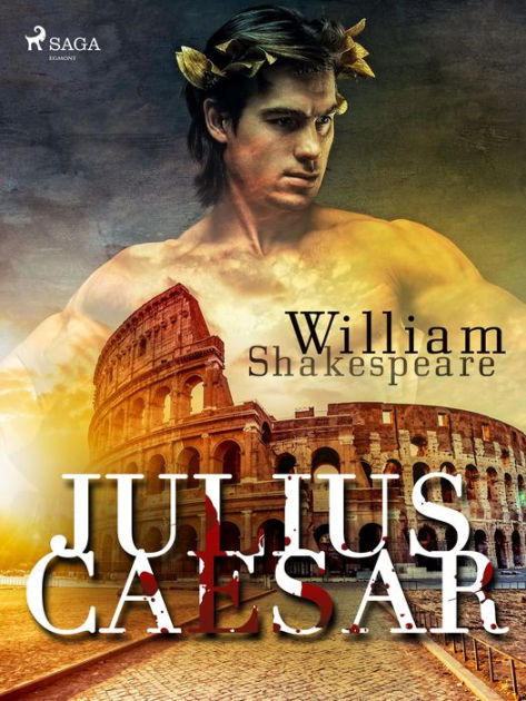 Julius Caesar By William Shakespeare | EBook | Barnes & Noble®