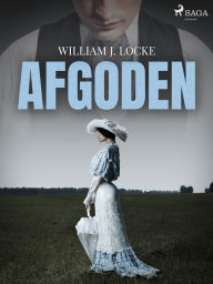 Title: Afgoden, Author: William J. Locke