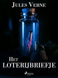 Title: Het loterijbriefje, Author: Jules Verne