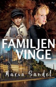 Title: Familjen Vinge, Author: Maria Sandel