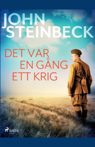 Title: Det var en gång ett krig, Author: John Steinbeck