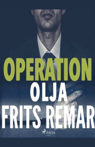 Title: Operation Olja, Author: Frits Remar