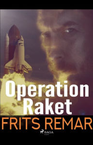 Title: Operation Raket, Author: Frits Remar