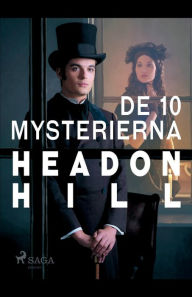 Title: De 10 mysterierna, Author: Headon Hill