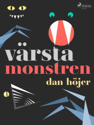 Title: Värsta monstren, Author: Dan Höjer