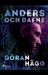 Title: Anders och Dafne, Author: Göran Hägg