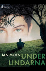 Title: Under lindarna, Author: Jan Moen