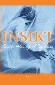 Title: Insikt, Author: Kerstin Henning-Magnusson