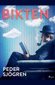 Title: Bikten, Author: Peder Sjögren