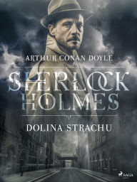 Title: Dolina strachu, Author: Arthur Conan Doyle